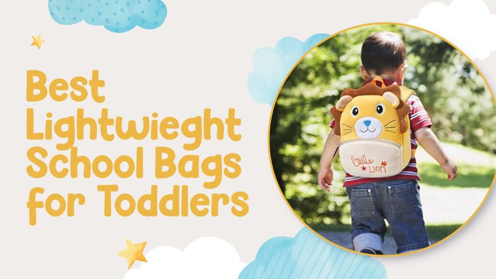 Best Schools Bags for Toddlers
