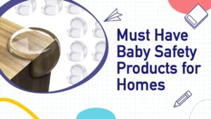 Baby Safety Products