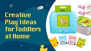 creative play ideas for toddlers
