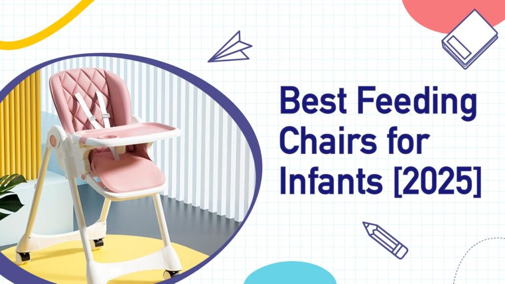 best feeding chairs 2025