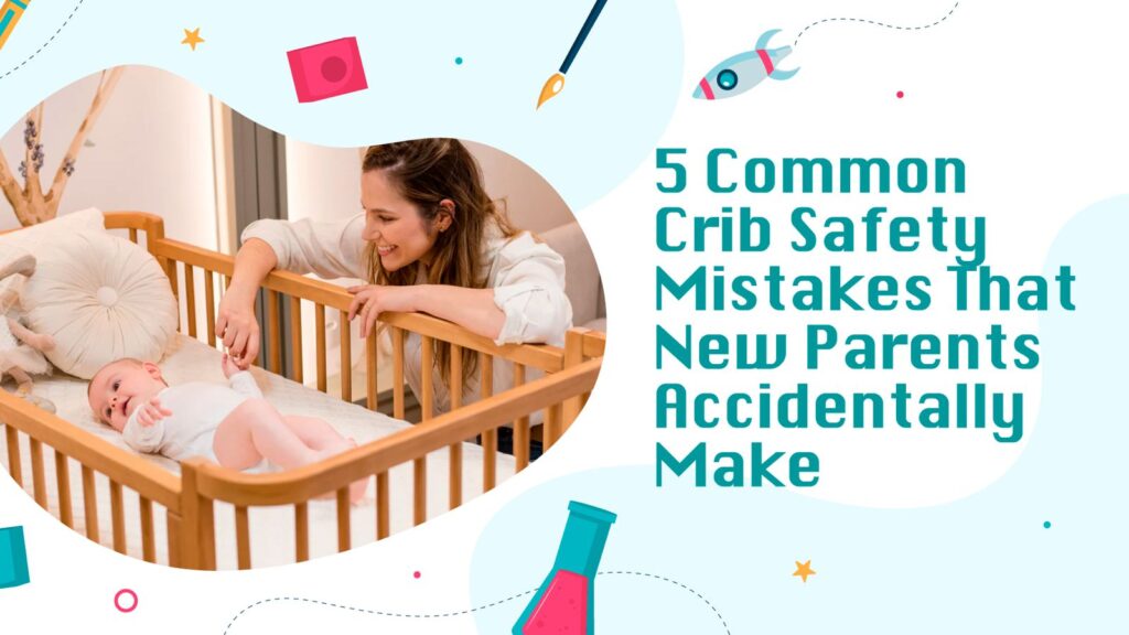 Baby sleeping safely in a crib with correct setup, avoiding common crib safety mistakes.